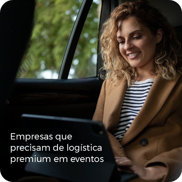 blindcar-Empresas que precisam de logística premium em eventos